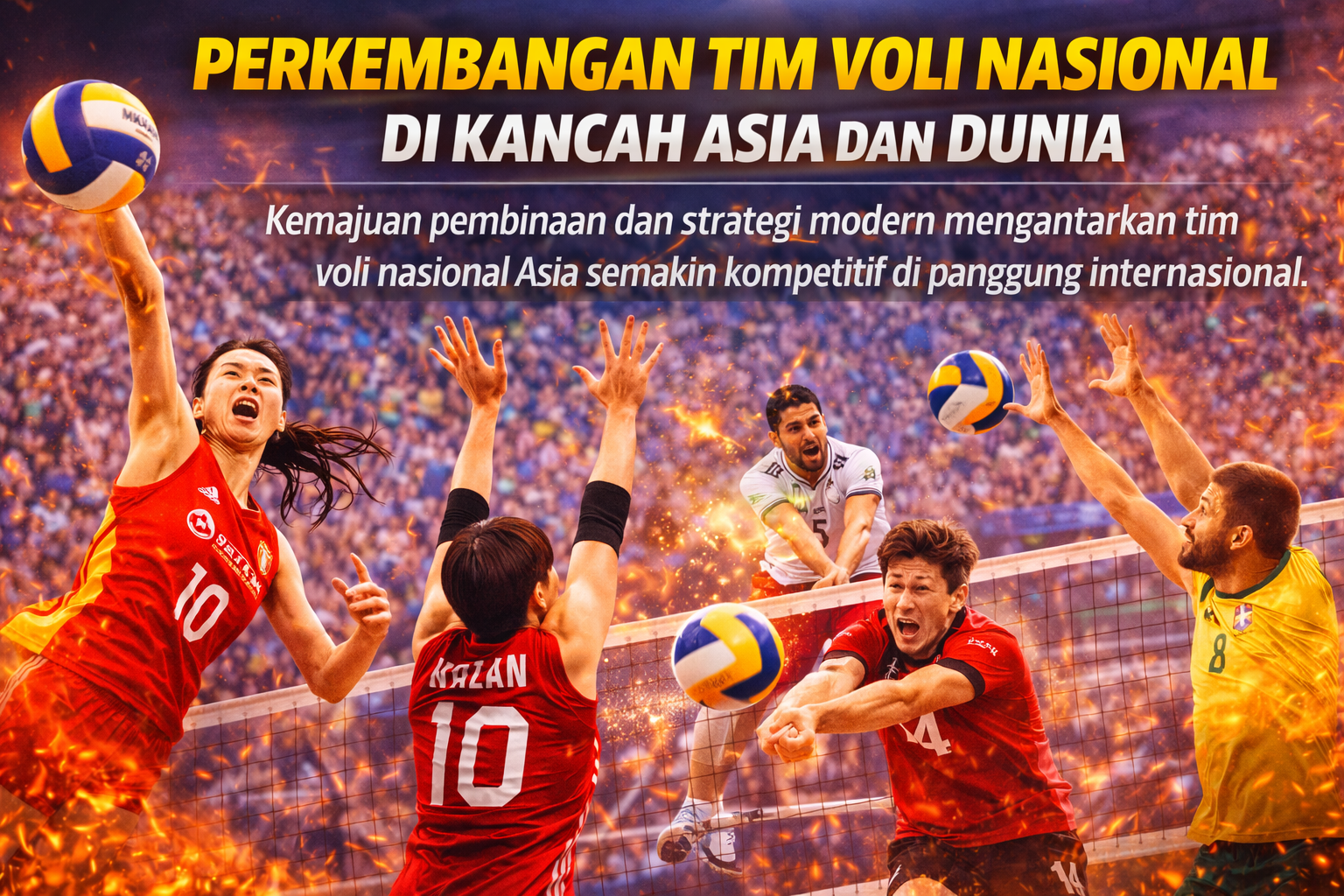 Perkembangan Tim Voli Nasional di Kancah Asia dan Dunia