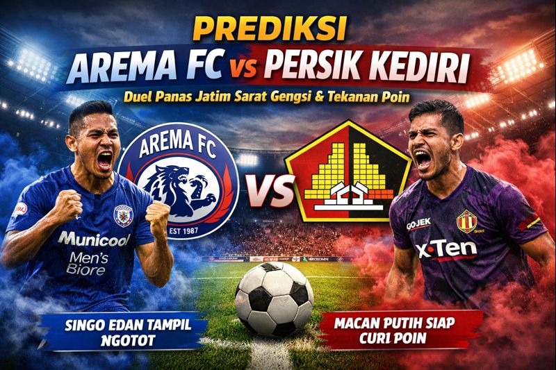 Prediksi Arema FC vs Persik Kediri: Duel Panas Jatim Sarat Gengsi dan Tekanan Poin