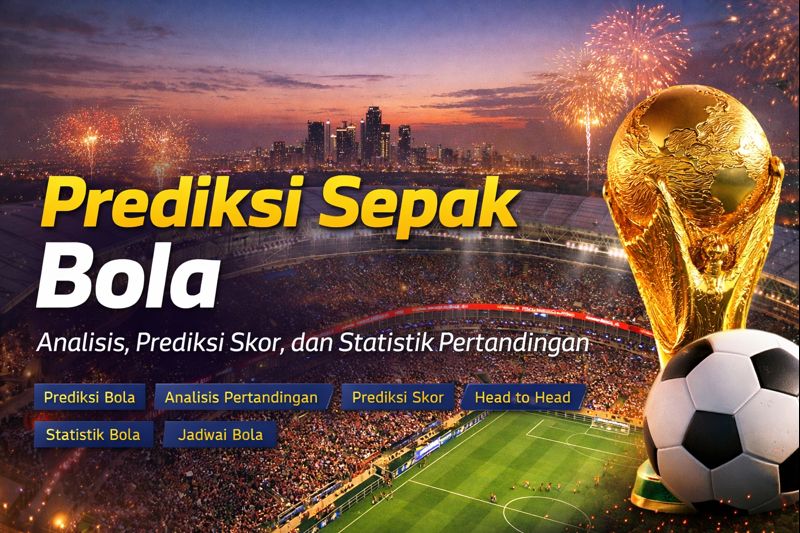 Prediksi Bola Hari Ini: Analisis Tajam & Akurat