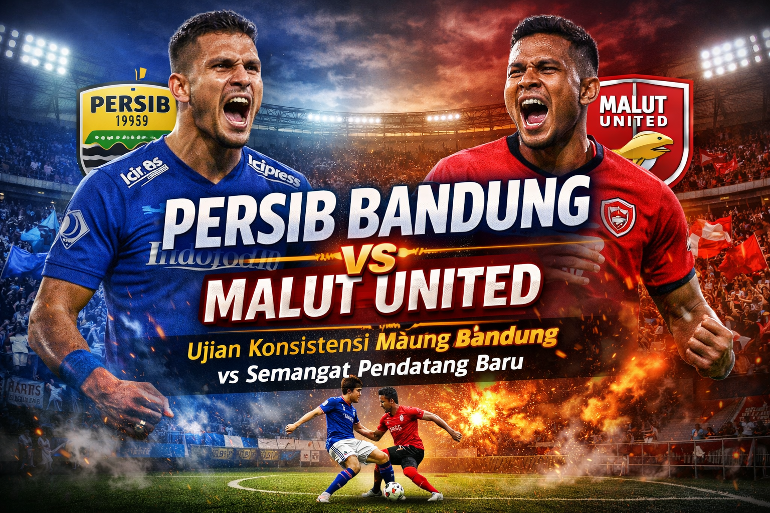 Persib Bandung vs Malut United: Ujian Konsistensi Maung Bandung Hadapi Semangat Pendatang Baru