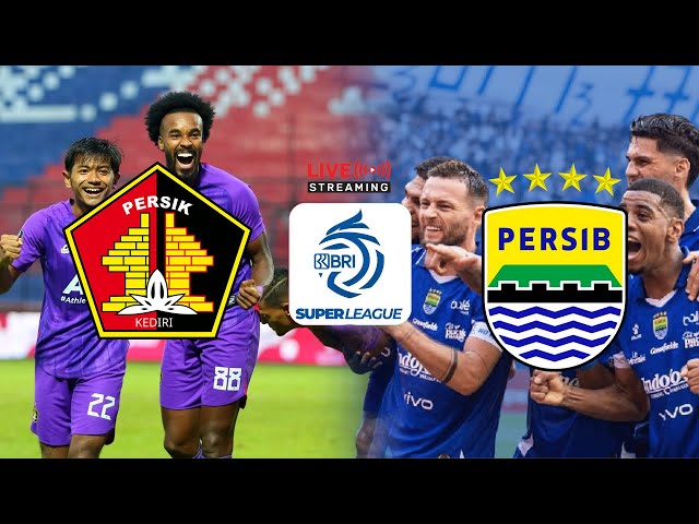 Persib Bandung vs Persik Kediri di BRI Super League: Duel Sengit di Jalur Persaingan Papan Atas