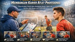 Peran Pelatih dalam Membangun Karier Atlet Profesional